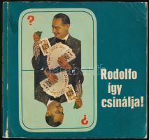 Gács Judit: Rodolfo így csinálja. Szitás György rajzaival. Bp.,1973, Minerva. Kiadói papírkötés.