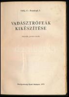 Salaj, J. -Roszkopf I.: Vadásztrófeák kikészítése. Bp.,1970, Mezőgazdasági Kiadó. Szövegközti és egé...