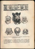 Salaj, J. -Roszkopf I.: Vadásztrófeák kikészítése. Bp.,1970, Mezőgazdasági Kiadó. Szövegközti és egé...