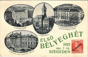 1925 Szeged, Első Bélyeghét Szegeden 1925. április 7-14. Főposta épülete, Múzeum, ahol a kiállítást rendezik, Városháza, Törvényszéki palota, ahol a nemzeti kormány székelt. Nyomatott Zachariás György "Mars" grafikai műintézetében + "1925 Bélyegkiállítás Szeged" So. Stpl. (EK)