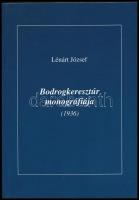 Lénárt József: Bodrogkeresztúr monográfiája. (1936). Miskolc, 2001, a miskolci Herman Ottó Múzeum kiadása. Papírkötésben, szép állapotban.
