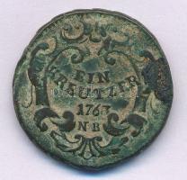 1763NB 1kr Cu T:2- patina Huszár: 1759. Unger III.: 1272.b