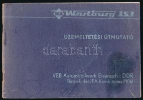 Trabant 601 kezelési útmutatója. Zwickau, 1981., VEB Sachsenring. Papírkötésben, kopott borítóval. +...
