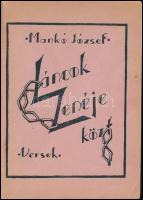 Mankó József: Láncok zenéje közt. Bp, 1930, Jakab-könyvnyomda. Kiadói papír kötésben.