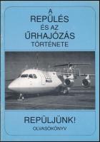Szabó Attila: A repülés és az űrhajózás története. H.n., 1994, NAVITAS. Kiadói papír kötésben, 24p.