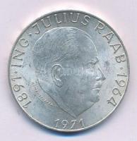Ausztria 1971. 50Sch Ag "Julius Raab" T:1- Austria 1971. 50 Schilling Ag "Julius Raab" C:AU Krause KM#2911