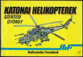 Szentesi György: Katonai helikopterek. Bp., 1986, Zrínyi Katonai Kiadó. Kiadói papír kötésben, 63p