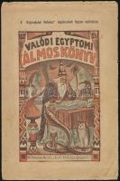 cca 1930-1940 Valódi egyiptomi álmoskönyv. Bp.,én.,,Népirodalmi Vállalat,(Általános-ny.), kissé foltos, 8 p.