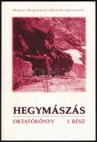 Hegymászás Oktatókönyv. I. Bp., 1996. ny. n. Kiadói papírkötésben