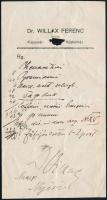 cca 1930 Dr. Willax Ferenc orvos, Kaposvár Közkórház, fejléces kézzel írt recept az orvos aláírásával, Nyíri Ede állatorvos részére, lap tetején kisebb lyukkal, hajtásnyommal