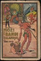 Ambrus Zoltán: Mozi Bandi kalandjai. Bp., é. n., Tolnai.  illusztrált papírkötésben