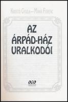 Kristó Gyula- Makk Ferenc: Az Árpád-ház uralkodói. Hn., én., az I.P. C. Könyvek Kft. kiadása. Díszki...