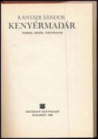 Kányádi Sándor: Kenyérmadár. Versek, mesék, történetek. Deák Ferenc rajzaival. Bukarest, 1980, Krite...
