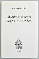 Kocsis István: Magyarország Szent Koronája. Bp., 2000, Püski. Első kiadás. Kiadói vászonkötésben, kiadói papír védőborítóval.