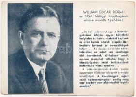 William Edgar Borah az USA külügyi bizottságának elnöke mondta 1927. Kiadja a Magyar Nemzeti Szövetség (kis szakadás / small tear)