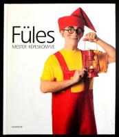 Füles mester képeskönyve. Reklámfotók 1962-től. Szerk.: Tóth József. Bp., 2002, Ouverture. Kiadói kartonált papírkötés.