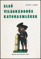 Novotny Tihamér: Első világháborús katonaemlékek antropológiai és művészetszociológiai vizsgálata. Bp., 1987, Múzsák. Kiadói papírkötés.