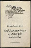 Kovács Sándor Iván: Szakácsmesterségnek és utazásnak könyvecskéi. Bp., 1988, Szépirodalmi. Kiadói kartonált papírkötés, kiadói papír védőborítóban.