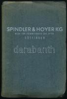 cca 1930-1940. Spindler & Hoyer KG: Werk für Feinmechanik und Optik. Göttingen, én., Mechanische Optische Werkstätten. Papírkötésben, kissé megviselt állapotban. Német nyelven.