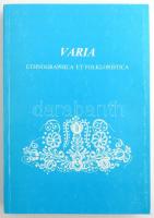 Varia ethnographica et folkloristica. Szerk.: Szabó László- Keményfi Róbert. Debrecen, 1997, Ethnica. Papírkötésben, kissé kopott, de egyébként jó állapotban.