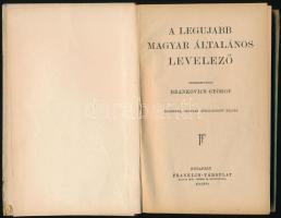 Brankovics György: A legújabb magyar általános levelező. Bp., é.n.,Franklin, 248 p. Negyedik, újonna...