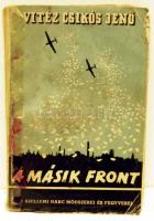 1940 Vitéz Csikós Jenő: A második front, atiszemita könyv (gerinc ragasztott)