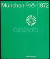 Josef Renggli: München 1972. Olympische Sommerspiele. Spreitenbach, 1972, Gloria. Német nyelven. Kiadói kartonált papírkötés.