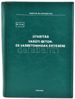 Utasítás vasúti beton- és vasbetonhidak építésére. Bp., 1984, Közlekedési Dokumentációs Vállalat, 319 p. Kiadói nyl-kötés. Megjelent 2550 példányban.