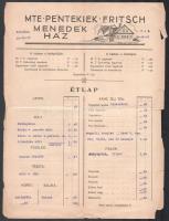 cca 1928-1945 A solymári zsíros-hegyi turistaház/MTE Péntekiek Fritsch Menedékházának étlapja, a fejlécen a menedékház képével, rajta szakadásokkal, 31x23 cm