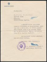 1957 Doleschall Frigyes dr. (1897-1964) egészségügyi miniszter saját kézzel aláírt kinevezése Dr. Huth Tivadar egyetemi tanár részére a Pécsi Orvostudományi Egyetem rektori posztjára, eredeti borítékjával