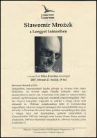 2007 Slawomir Mrozek (1930-2013) lengyel drámaíró, aláírása egy a Lengyel Intézetben rendezett beszélgetés nyomtatványán