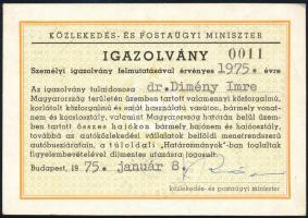 1975 Igazolvány, díjmentes utazási engedély Magyarország területén belül, Dr. Dimény Imre miniszter részére