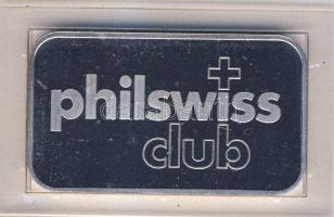 Svájc DN "Philswiss Club" 1oz (31,103g) Ag tömb T:PP Vákumcsomagolásban, tanúsítvánnyal!