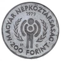 1979. 200Ft Ag "Nemzetközi Gyermekév" piedfort, nem saját dísztokban T:1- Adamo EM57