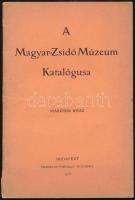 A Magyar-Zsidó Múzeum katalógusa. Második rész. Bp., 1916, Franklin. 59p. Kiadói papírkötés, gerinc alján kisebb szakadással.