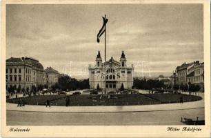 Kolozsvár, Cluj; Hitler Adolf tér, színház magyar címerrel és zászlókkal, országzászló / square, theatre with Hungarian coat of arms and flags