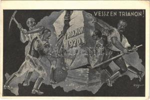 Vesszen Trianon!. Kiadja a Magyar Nemzeti Szövetség / Hungarian irredenta propaganda art postcard s: Zsolt (EK)
