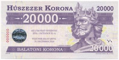 2012. 20.000 Balatoni Korona egyoldalas nyomat, 000000 sorszámmal, üres hátlapon MINTA bélyegzés T:I