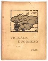 1926 Vicinális dugóhúzó- Sorszámozott 544/700. A kir. József műegyetem mérnök és gépészmérnök hallgatóinak kiadványa.