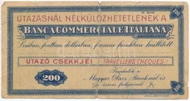 ~1930. A Magyar-Olasz Bank utazó csekkje 200 névértékkel T:III-