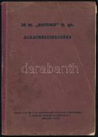 38M. Botond tj. gk. Leírás és kezelési utasítás. 94p. + 5 kihajtható t. + 38M. Botond tj. gk. alkatr...