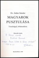 Dr. Ádám Sándor:Magyarok Pusztulása Tanulságul feltámadásra.Budapest 1998,a szerző magánkiadása ,jó ...