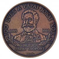 Bognár György (1944-) 1993. MÉE Pápai Csoport - 100 éves a pápai Jókai Kör Br emlékérem (42,5mm) T:1