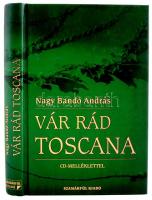 Nagy Bandó András: Vár rád Toscana. CD-melléklettel. Hn., 2011, Szamárfül Kiadó. Kartonált papírkötésben, kijáró lapokkal, de egyébként szép állapotban. A szerző által dedikált példány.