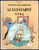 1989 Hergé: Tintin kalandjai. Az egyszarvú titka. Képregény. Bp., 1989, Idegenforgalmi. Papírkötés, kissé kopott borítóval, a borítón kis szakadással, kissé foltos lapokkal.
