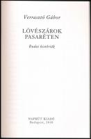 Verrasztó Gábor: Lövészárok Pasaréten. Bp., 2018, Napkút. Kiadói papír kötésben