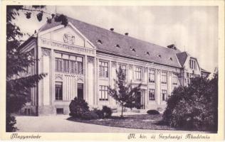 Magyaróvár, Mosonmagyaróvár; M. kir. új gazdasági akadémia