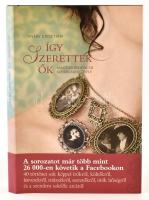 Nyáry Krisztián: Így szerettek ők. Magyar irodalmi szerelmeskönyv. Bp., 2012, Corvina. Vászonkötésben, papír védőborítóval, jó állapotban.