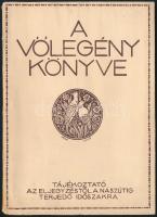 A vőlegény könyve. Szerk.: Mangold Béla Kolos. Bp., én., Várady Béla. Kiadói papírkötés.