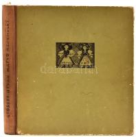 Györffy István: Matyó népviselet. Bp., 1956, Képzőművészeti Alap. Fekete-fehér és színes képekkel il...